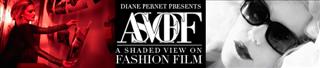 A Shaded View on Fashion Film