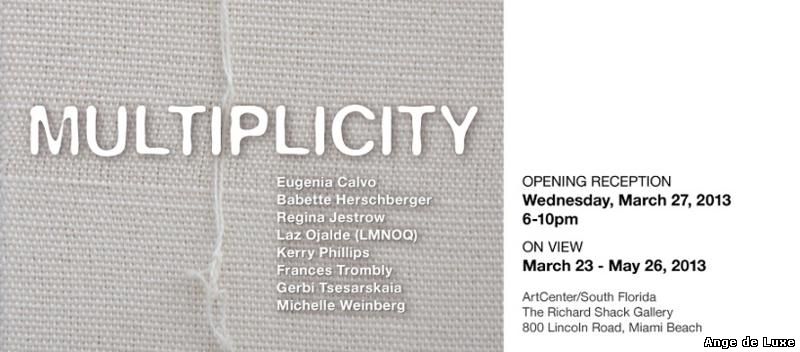 Opening Reception for Multiplicity and you are the guest of honor